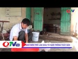 Chuyện làm giàu của một tỷ phú ao đầm | QTV