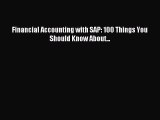 Download Financial Accounting with SAP: 100 Things You Should Know About... PDF Free
