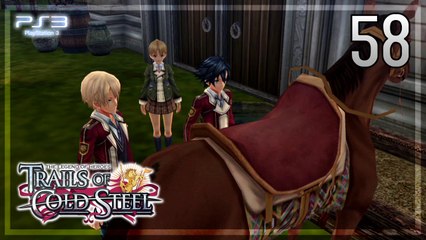 The Legend of Heroes -Trails of Cold Steel- 【PS3】 #58 │ Chapter 3 ： Beyond the Railways