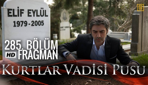 285. Bölüm Fragmanı Ölüm ölüm dediğin nedir ki gülüm ben senin için Yaşamayı Göze Almışım!!!!