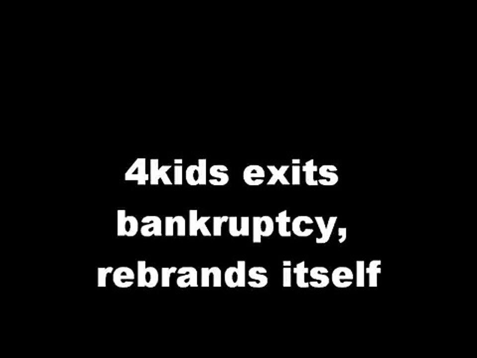 4Kids No Longer Bankrupt, Rebrands Itself