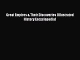 [PDF] Great Empires & Their Discoveries (Illustrated History Encyclopedia) Download Online