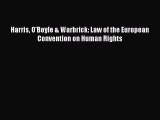 Read Harris O'Boyle & Warbrick: Law of the European Convention on Human Rights Ebook Free