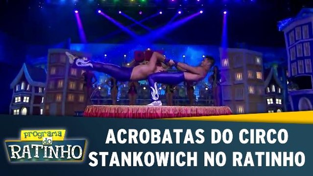 Acrobatas do Circo Stankowich no Ratinho