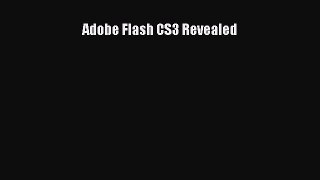 Download Adobe Flash CS3 Revealed  EBook