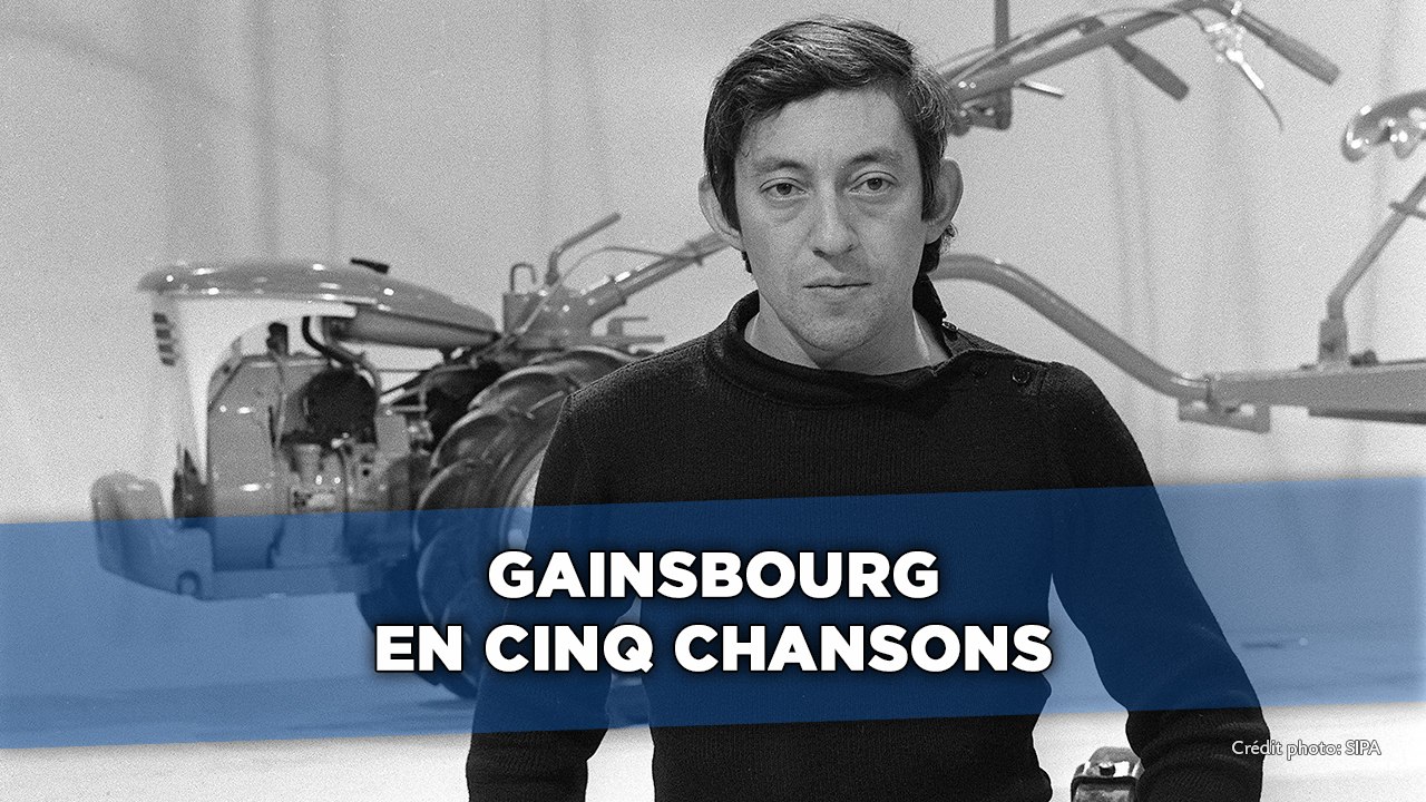 Gainsbourg en cinq chansons