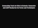 [PDF] Counseling Tools for Kids in Schools: Counselor and LSSP Ready-Set-Go Forms and Techniques