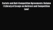 Read Cartels and Anti-Competitive Agreements: Volume I (Library of Essays on Antitrust and