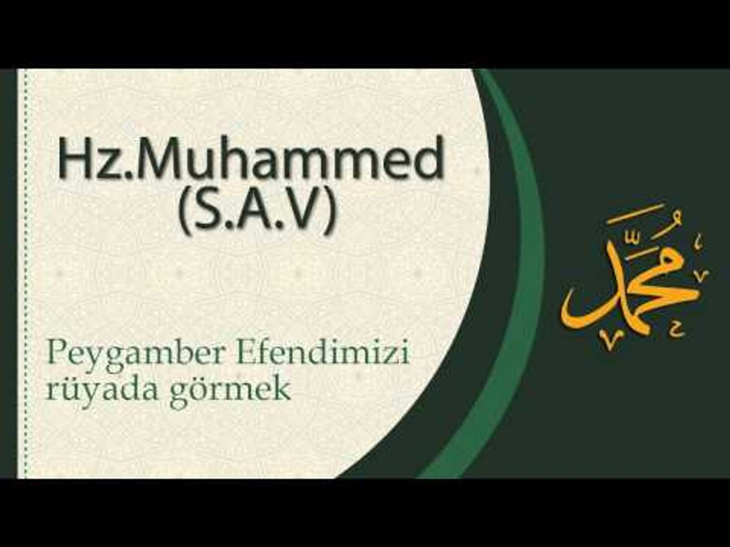 Peygamber Efendimizi Ruyada Gormek Sorularla Islamiyet Dailymotion Video