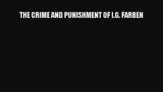 Download THE CRIME AND PUNISHMENT OF I.G. FARBEN Ebook Free