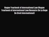 Read Hague Yearbook of International Law (Hague Yearbook of International Law/Annuaire De La