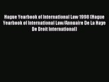 Read Hague Yearbook of International Law 1998 (Hague Yearbook of International Law/Annuaire