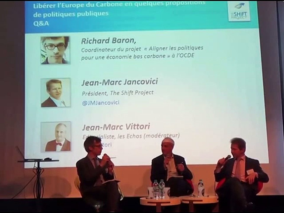 Jean-Marc Jancovici, "Libérer l’Europe du Carbone en quelques propositions de politiques publiques", Atelier du Shift Project, Paris, 10 novembre 2015, 2 de 2