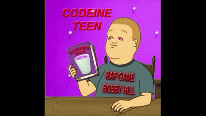 CODEINE TEEN - RAP GAME BOBBY HILL