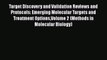 Read Target Discovery and Validation Reviews and Protocols: Emerging Molecular Targets and