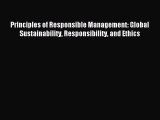 Read Principles of Responsible Management: Global Sustainability Responsibility and Ethics