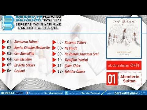 Abdurrahman Önül - Ey Nefsi Serkeş