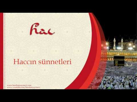Haccın Sünnetleri - Sorularla İslamiyet
