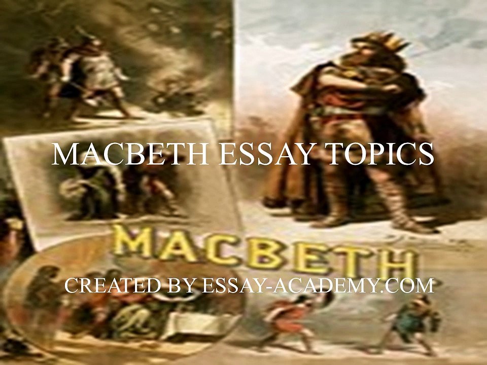 Macbeth_Essay_Topics