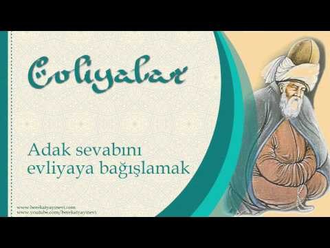 Adak Sevabını Evliyaya Bağışlamak - Sorularla İslamiyet