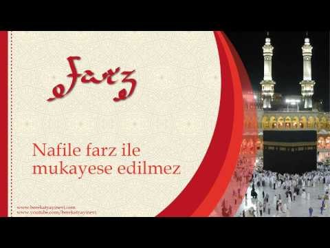 Nafile Farz ile Mukayese Edilmez - Sorularla İslamiyet