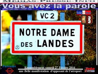 Télévision-Bordeaux-33 samedi 27 février 2016 les opposants à l'aéroport dis Nom à François hollaznde