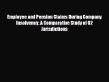 [PDF] Employee and Pension Claims During Company Insolvency: A Comparative Study of 62 Jurisdictions