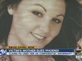 Mother of homicide victim sues Phoenix