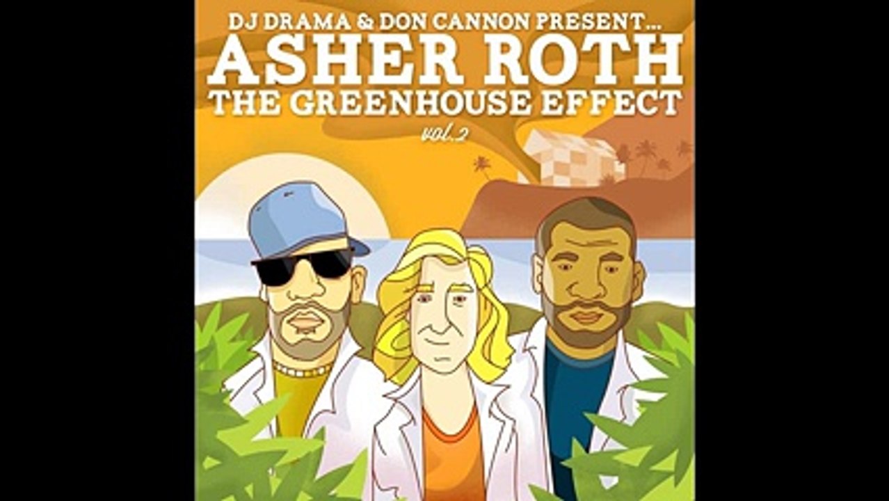 Asher Roth Ft. Justin Bieber & Chris Brown - Actin Up [The Greenhouse Effect Vol. 2 Mixtape]