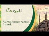 Camide Nafile Namaz - Sorularla islamiyet