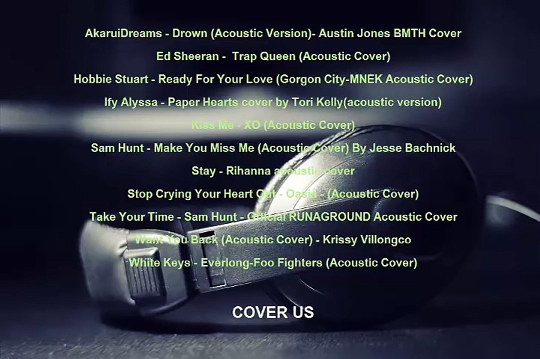 Acoustic Covers Of Popular Songs 2015 Vol 5 Video Dailymotion acoustic covers of popular songs 2015 vol 5