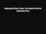 Download Lightning Strikes Twice: The English Electric Lightning Story Ebook Free