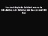 Read Sustainability in the Built Environment: An Introduction to its Definition and Measurement