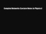 Read Complex Networks (Lecture Notes in Physics) Ebook Free