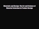 [PDF] Materials and Design: The Art and Science of Material Selection in Product Design Read