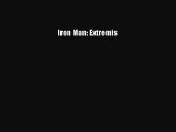 PDF Iron Man: Extremis Free Books
