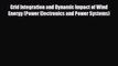 PDF Grid Integration and Dynamic Impact of Wind Energy (Power Electronics and Power Systems)