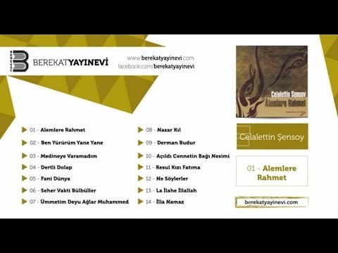 Müziksiz İlahiler -Celalettin Şensoy - Ben Yürürüm Yane Yane