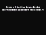 Read Manual of Critical Care Nursing: Nursing Interventions and Collaborative Management 7e