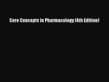 Download Core Concepts in Pharmacology (4th Edition) PDF Free
