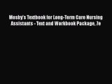 Download Mosby's Textbook for Long-Term Care Nursing Assistants - Text and Workbook Package