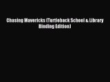 Download Chasing Mavericks (Turtleback School & Library Binding Edition) PDF Free
