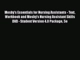 PDF Mosby's Essentials for Nursing Assistants - Text Workbook and Mosby's Nursing Assistant