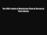 Download The CRA's Guide to Monitoring Clinical Research Third Edition  EBook