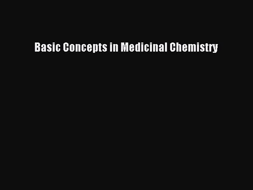 Download Basic Concepts in Medicinal Chemistry Ebook Free