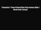 Download Footprints Poem Printed Blue Poly-Canvas Bible / Book Cover (Large) Ebook Online