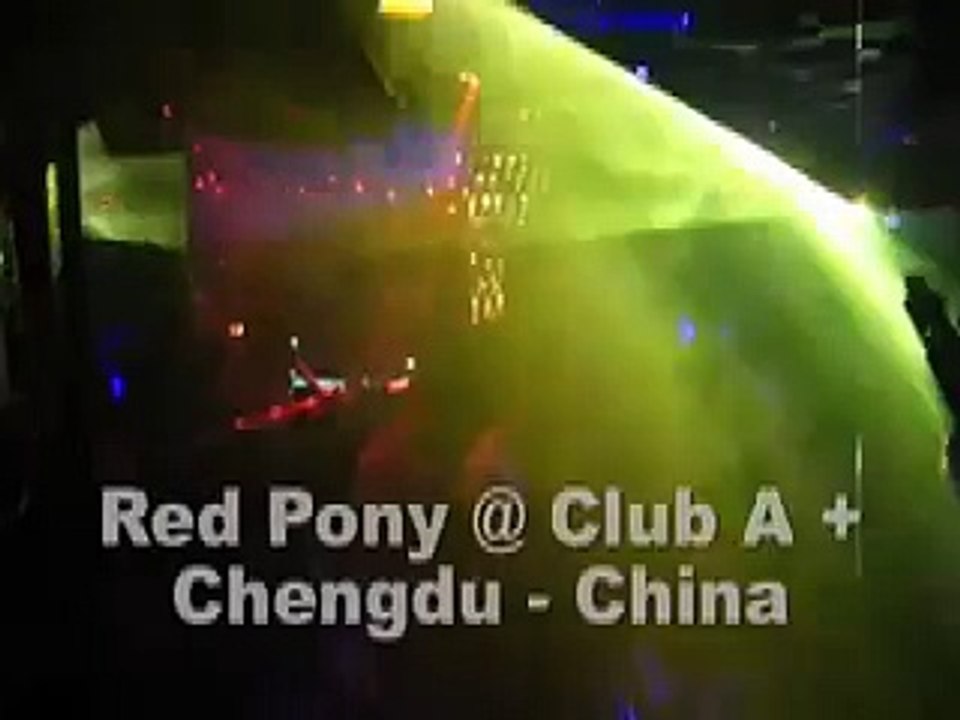 Red Pony @ Club A + in Chengdu