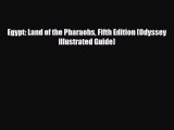 Download Egypt: Land of the Pharaohs Fifth Edition (Odyssey Illustrated Guide) Ebook