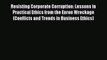 Read Resisting Corporate Corruption: Lessons in Practical Ethics from the Enron Wreckage (Conflicts