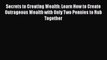 Download Secrets to Creating Wealth: Learn How to Create Outrageous Wealth with Only Two Pennies